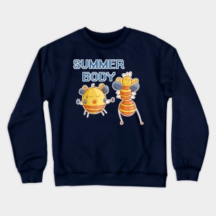 Summer Body - Bees Exercising Crewneck Sweatshirt